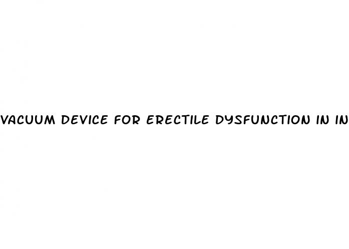 vacuum device for erectile dysfunction in india