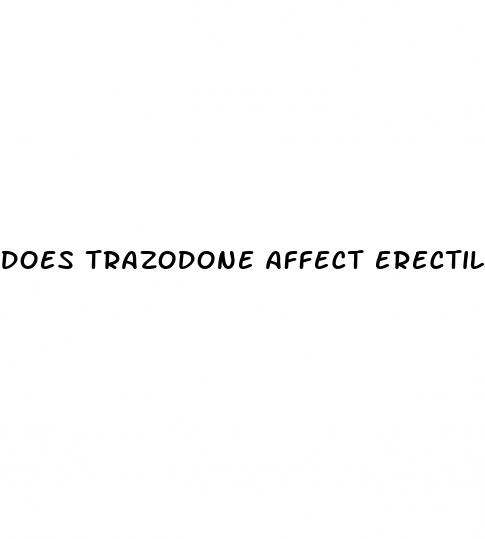 does trazodone affect erectile dysfunction