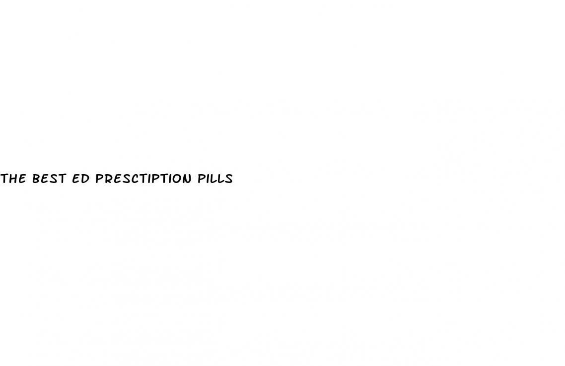 the best ed presctiption pills