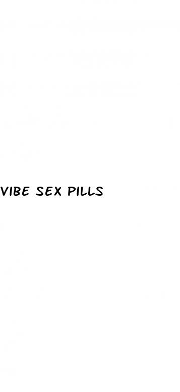 vibe sex pills