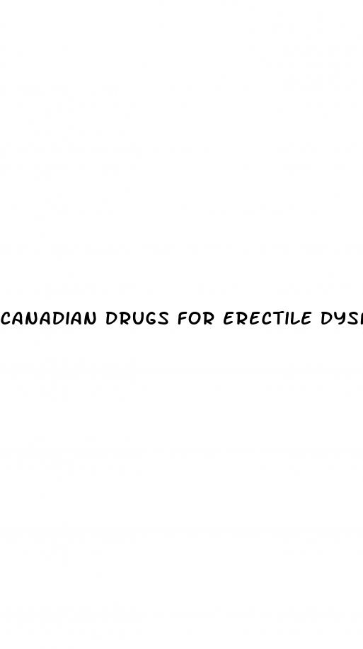 canadian drugs for erectile dysfunction