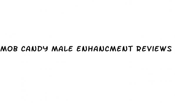 mob candy male enhancment reviews