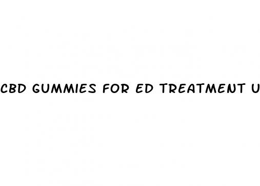 cbd gummies for ed treatment uk