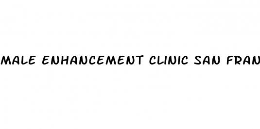 male enhancement clinic san francisco