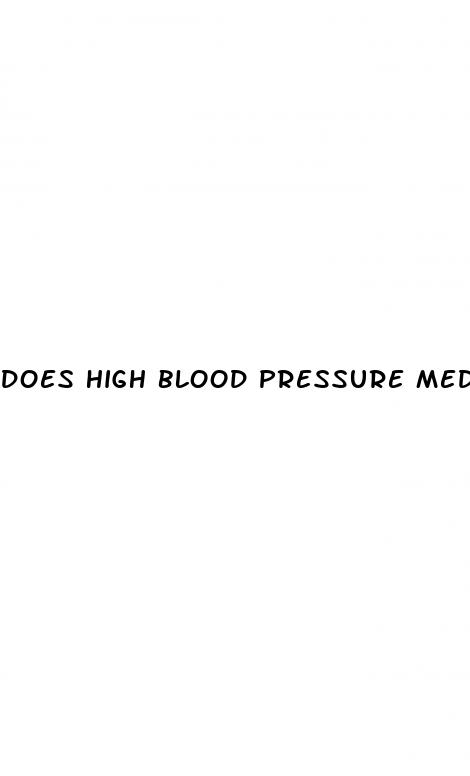 does high blood pressure meds cause erectile dysfunction