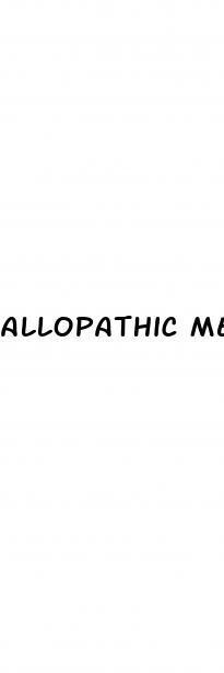 allopathic medicine for erectile dysfunction