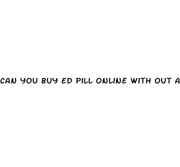 can you buy ed pill online with out a prescription