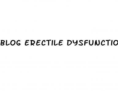 blog erectile dysfunction