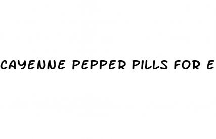 cayenne pepper pills for ed