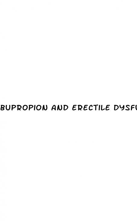 bupropion and erectile dysfunction