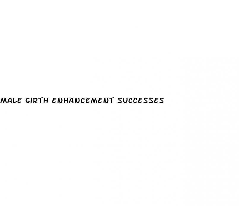 male girth enhancement successes