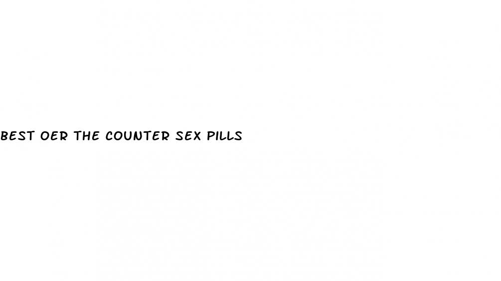 best oer the counter sex pills