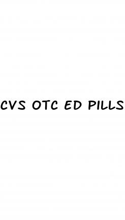 cvs otc ed pills