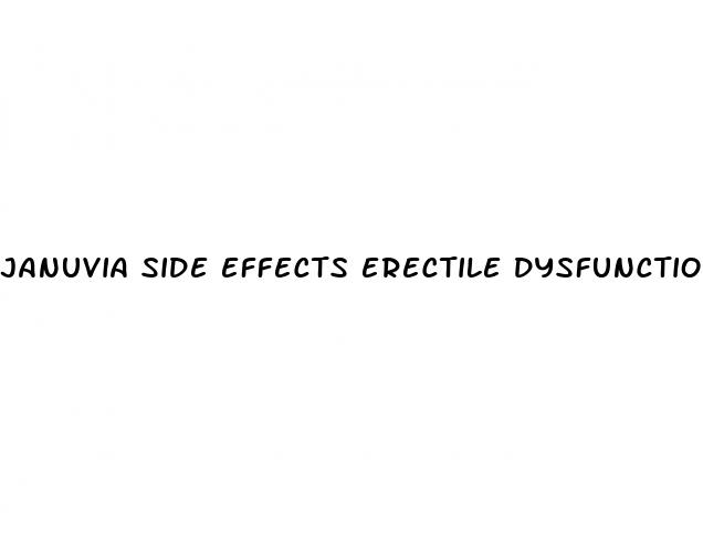 januvia side effects erectile dysfunction