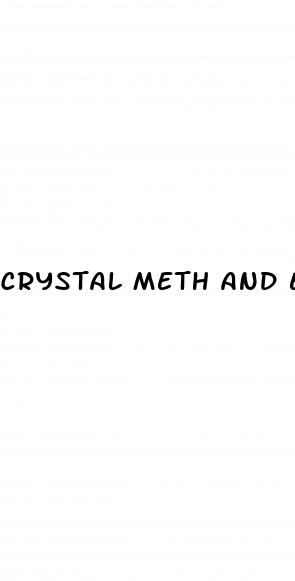 crystal meth and erectile dysfunction disorder