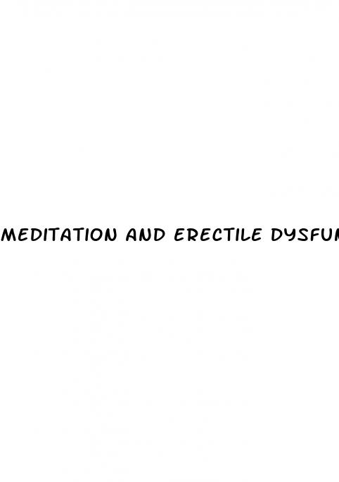 meditation and erectile dysfunction