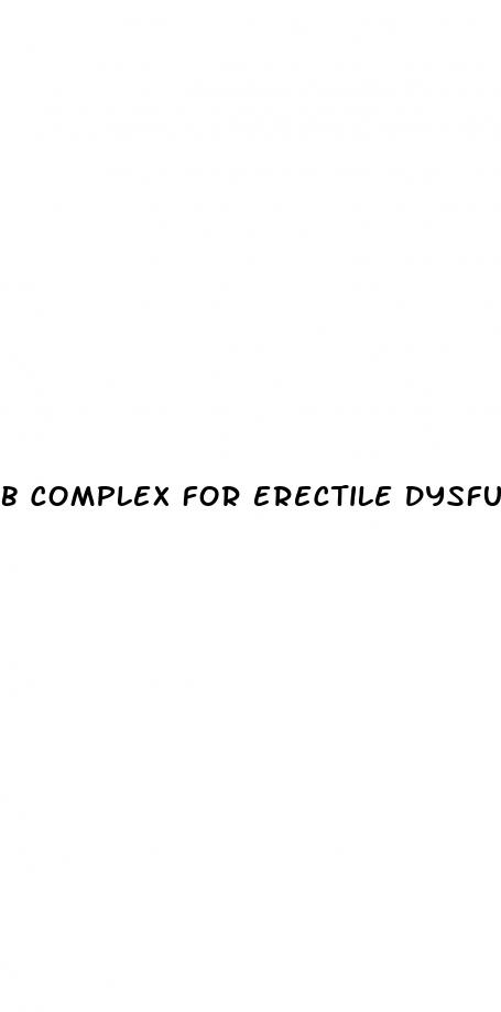 b complex for erectile dysfunction