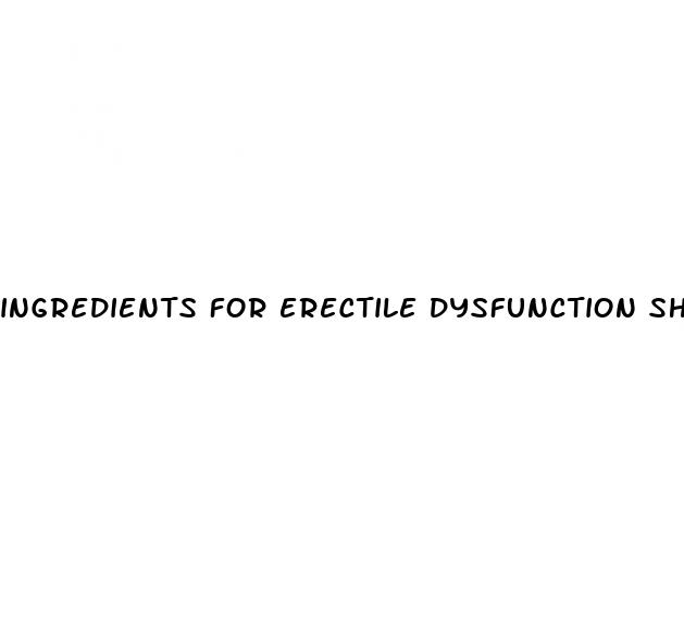 ingredients for erectile dysfunction shake