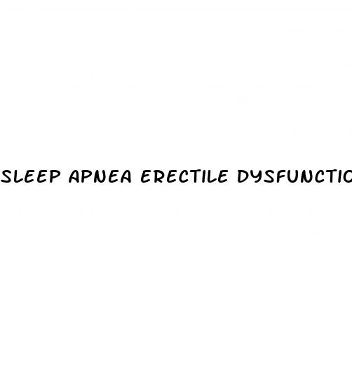 sleep apnea erectile dysfunction