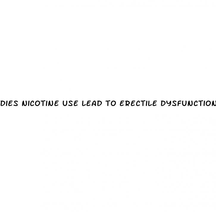 dies nicotine use lead to erectile dysfunction