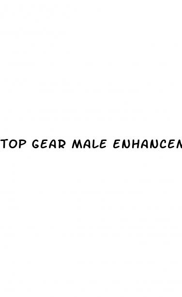 top gear male enhancement