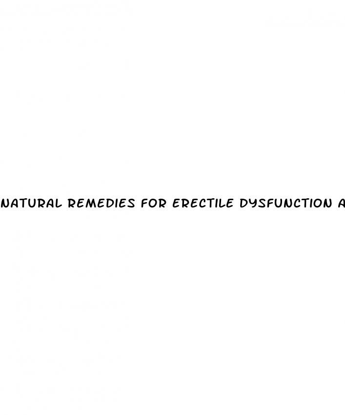 natural remedies for erectile dysfunction and premature ejaculation