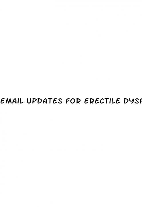 email updates for erectile dysfunction