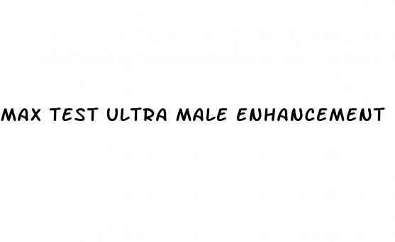 max test ultra male enhancement