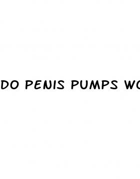 do penis pumps work for size