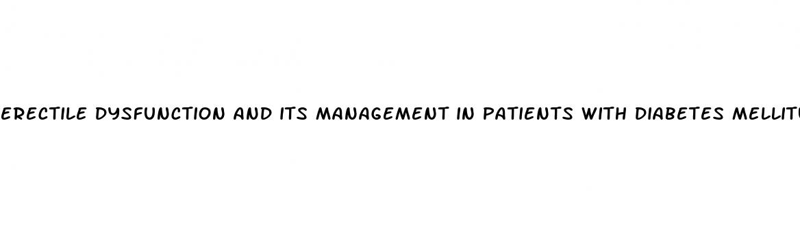 erectile dysfunction and its management in patients with diabetes mellitus