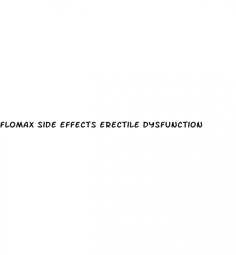 flomax side effects erectile dysfunction