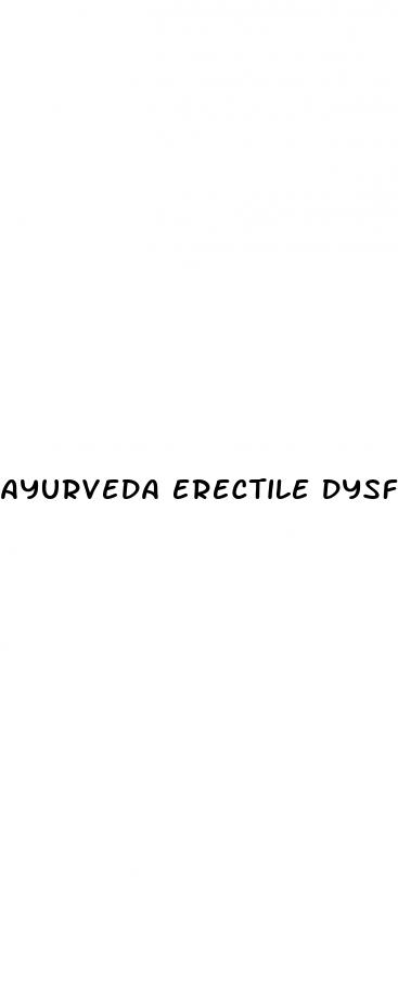 ayurveda erectile dysfunction home remedies