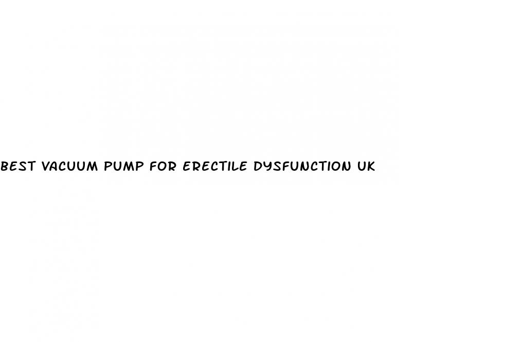 best vacuum pump for erectile dysfunction uk