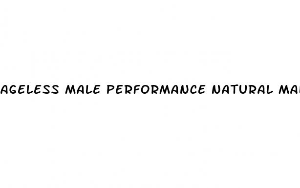 ageless male performance natural male enhancement