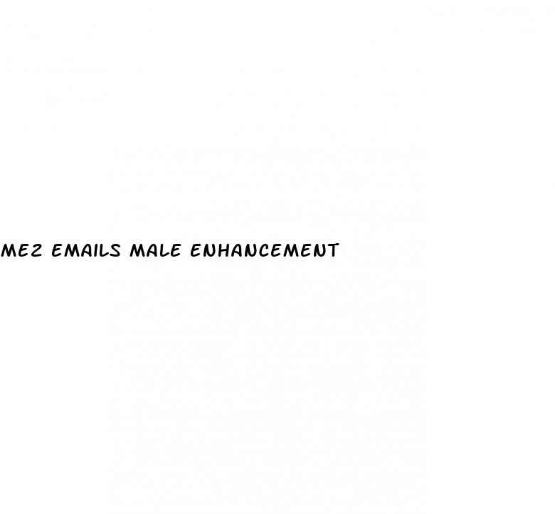 me2 emails male enhancement