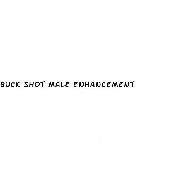 buck shot male enhancement