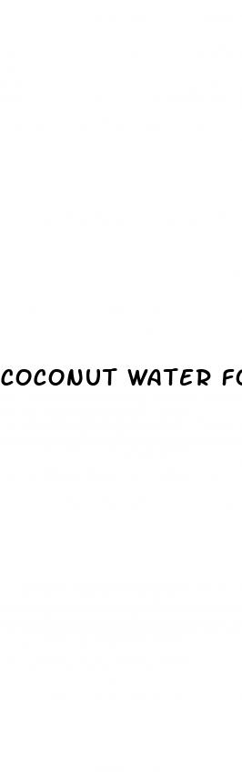 coconut water for erectile dysfunction