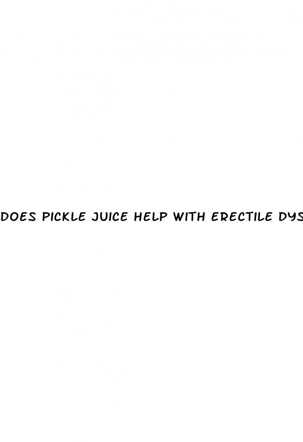 does pickle juice help with erectile dysfunction