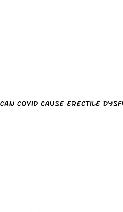 can covid cause erectile dysfunction