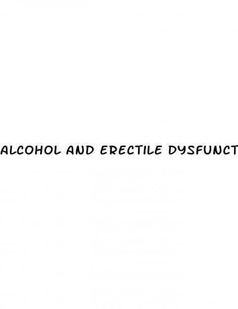 alcohol and erectile dysfunction drugs