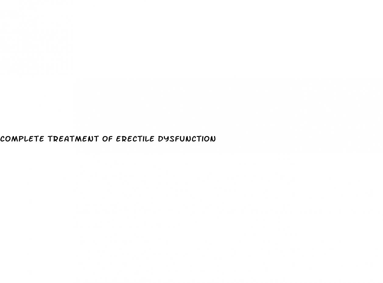 complete treatment of erectile dysfunction