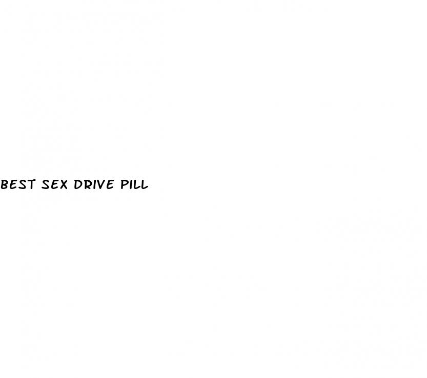 best sex drive pill