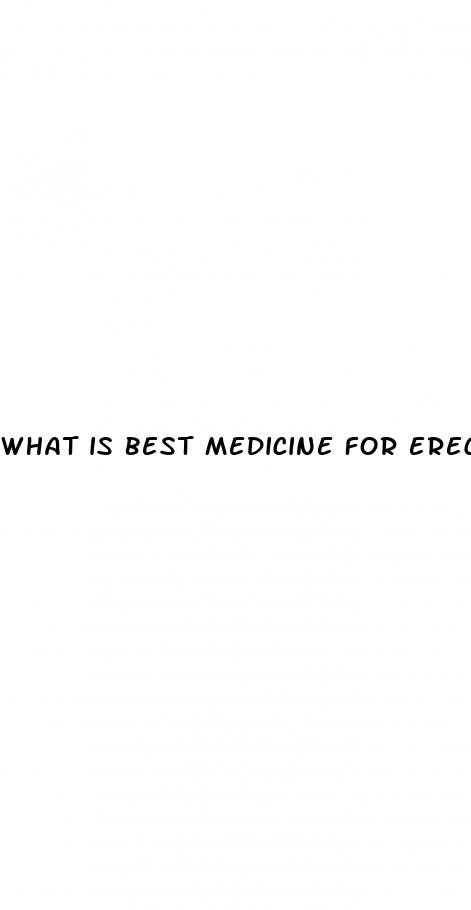 what is best medicine for erectile dysfunction