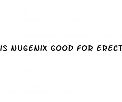 is nugenix good for erectile dysfunction