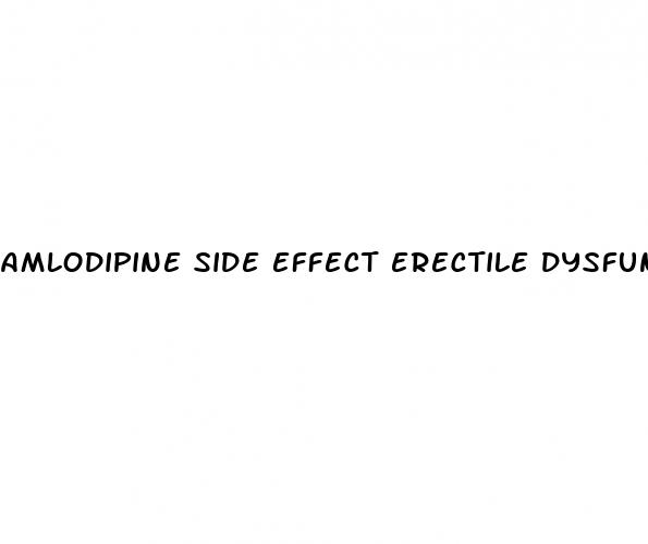 amlodipine side effect erectile dysfunction