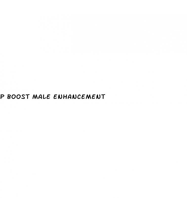 p boost male enhancement