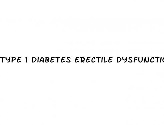 type 1 diabetes erectile dysfunction