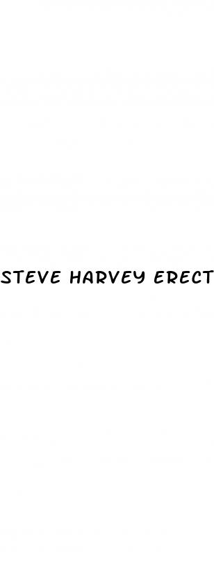 steve harvey erectile dysfunction medicine