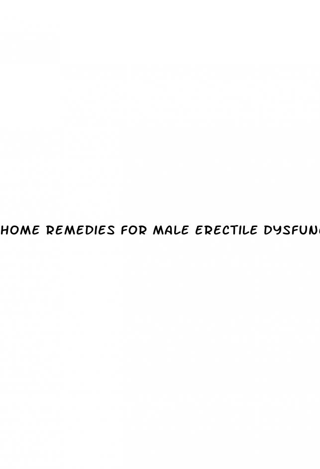 home remedies for male erectile dysfunction