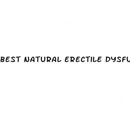 best natural erectile dysfunction supplements